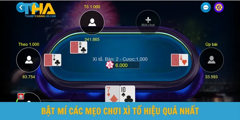 Bật mí các mẹo chơi xì tố hiệu quả nhất