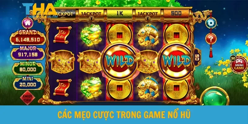Các mẹo cược trong game nổ hũ